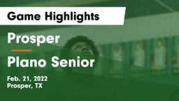 Prosper  vs Plano Senior  Game Highlights - Feb. 21, 2022