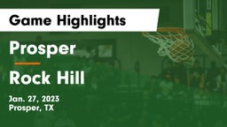 Prosper  vs Rock Hill  Game Highlights - Jan. 27, 2023