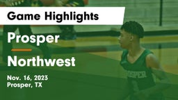 Prosper  vs Northwest  Game Highlights - Nov. 16, 2023