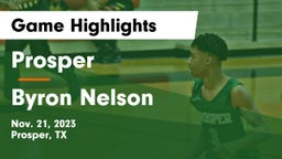 Prosper  vs Byron Nelson  Game Highlights - Nov. 21, 2023