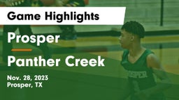 Prosper  vs Panther Creek  Game Highlights - Nov. 28, 2023