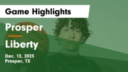 Prosper  vs Liberty  Game Highlights - Dec. 12, 2023