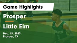 Prosper  vs Little Elm  Game Highlights - Dec. 19, 2023