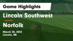 Lincoln Southwest  vs Norfolk  Game Highlights - March 28, 2023