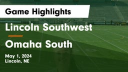 Lincoln Southwest  vs Omaha South  Game Highlights - May 1, 2024