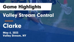 Valley Stream Central  vs Clarke  Game Highlights - May 6, 2023