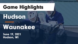 Hudson  vs Waunakee  Game Highlights - June 19, 2021