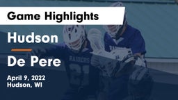 Hudson  vs De Pere  Game Highlights - April 9, 2022