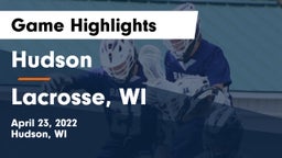 Hudson  vs Lacrosse, WI Game Highlights - April 23, 2022