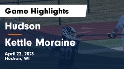 Hudson  vs Kettle Moraine  Game Highlights - April 22, 2023