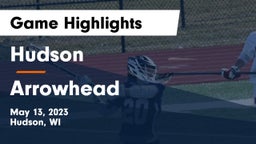 Hudson  vs Arrowhead  Game Highlights - May 13, 2023