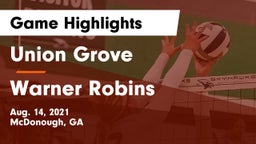 Union Grove  vs Warner Robins   Game Highlights - Aug. 14, 2021