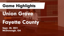 Union Grove  vs Fayette County  Game Highlights - Sept. 28, 2021