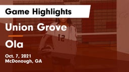 Union Grove  vs Ola  Game Highlights - Oct. 7, 2021