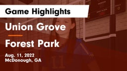 Union Grove  vs Forest Park Game Highlights - Aug. 11, 2022