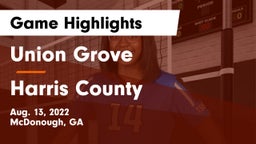 Union Grove  vs Harris County  Game Highlights - Aug. 13, 2022