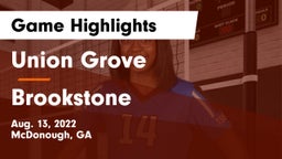 Union Grove  vs Brookstone Game Highlights - Aug. 13, 2022