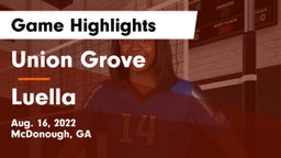 Union Grove  vs Luella Game Highlights - Aug. 16, 2022