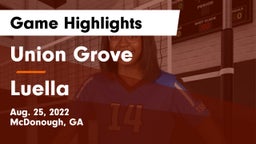Union Grove  vs Luella Game Highlights - Aug. 25, 2022