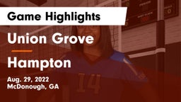 Union Grove  vs Hampton  Game Highlights - Aug. 29, 2022