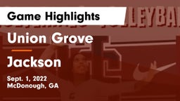 Union Grove  vs Jackson  Game Highlights - Sept. 1, 2022