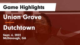 Union Grove  vs Dutchtown Game Highlights - Sept. 6, 2022