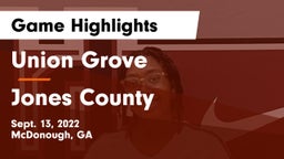 Union Grove  vs Jones County  Game Highlights - Sept. 13, 2022