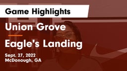 Union Grove  vs Eagle's Landing Game Highlights - Sept. 27, 2022