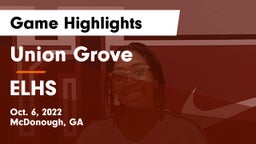 Union Grove  vs ELHS Game Highlights - Oct. 6, 2022