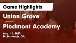 Union Grove  vs Piedmont Academy  Game Highlights - Aug. 12, 2023