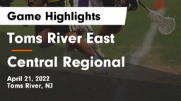 Toms River East  vs Central Regional  Game Highlights - April 21, 2022