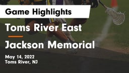 Toms River East  vs Jackson Memorial  Game Highlights - May 14, 2022