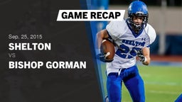 Recap: Shelton  vs. Bishop Gorman  2015