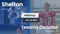Matchup: Shelton  vs. Texoma Christian  2016
