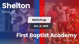 Matchup: Shelton  vs. First Baptist Academy 2016