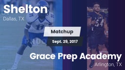 Matchup: Shelton  vs. Grace Prep Academy 2017
