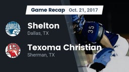 Recap: Shelton  vs. Texoma Christian  2017