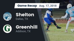 Recap: Shelton  vs. Greenhill  2018