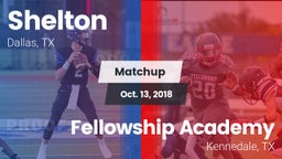 Matchup: Shelton  vs. Fellowship Academy 2018