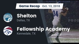 Recap: Shelton  vs. Fellowship Academy 2018