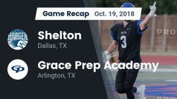 Recap: Shelton  vs. Grace Prep Academy 2018