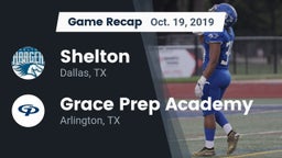 Recap: Shelton  vs. Grace Prep Academy 2019