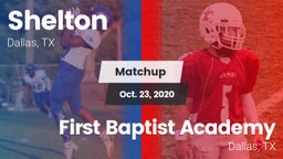 Matchup: Shelton  vs. First Baptist Academy 2020