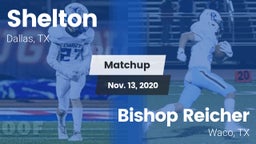 Matchup: Shelton  vs. Bishop Reicher  2020