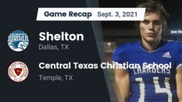 Recap: Shelton  vs. Central Texas Christian School 2021