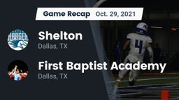 Recap: Shelton  vs. First Baptist Academy 2021