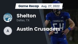 Recap: Shelton  vs. Austin Crusaders 2022