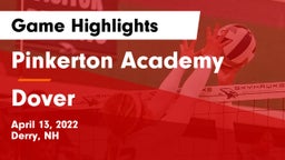 Pinkerton Academy vs Dover  Game Highlights - April 13, 2022