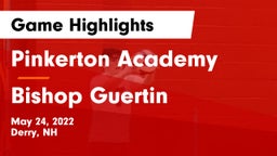 Pinkerton Academy vs Bishop Guertin Game Highlights - May 24, 2022