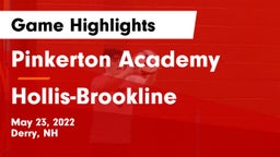 Pinkerton Academy vs Hollis-Brookline  Game Highlights - May 23, 2022
